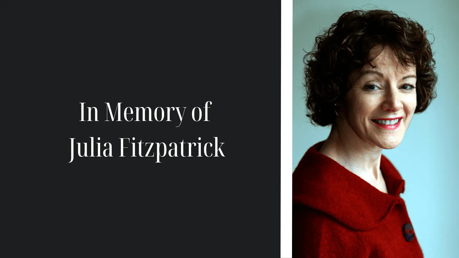 In Memory of Julia Fitzpatrick