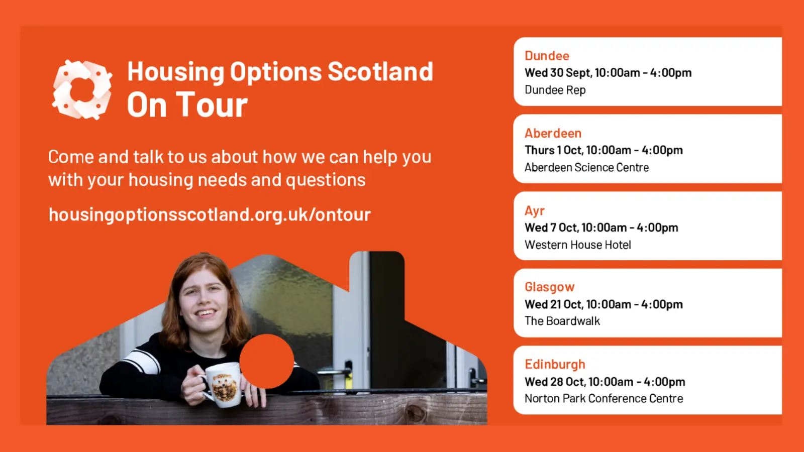 Housing Options Scotland On Tour: Dundee on 30 September, Aberdeen on 1 October, Ayr on 7 October, Glasgow on 21 October and Edinburgh on 28 October, 10am to 4pm